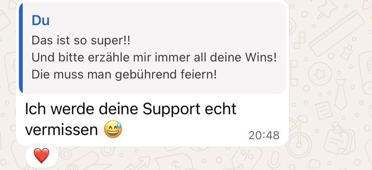 WhatsApp-Nachricht zum Abschluss einer Zusammenarbeit: „Ich werde deinen Support echt vermissen.“